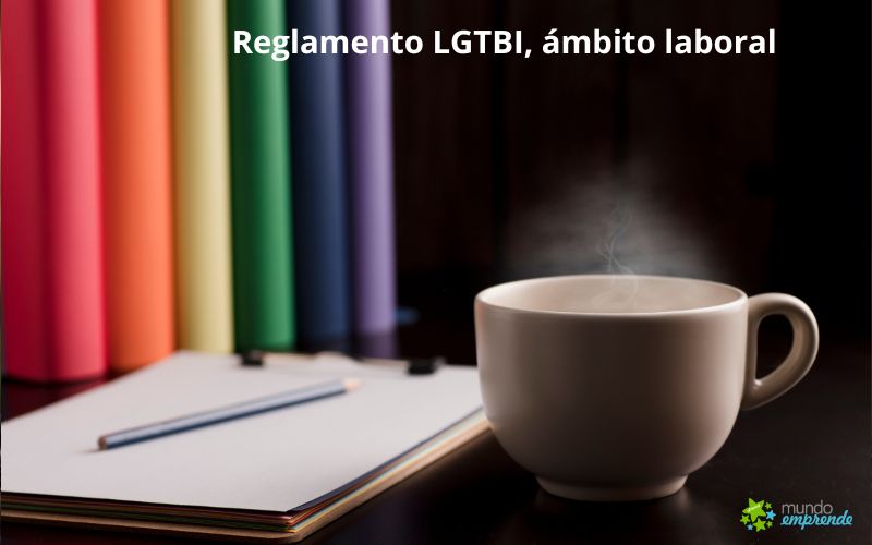 El reglamento LGTBI y sus implicaciones en el ámbito laboral: Nueva obligación para autónomos y pymes